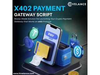 Launch your Global Crypto Payment Gateway With x402 Payment Gateway Script