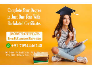 " Complete Your Degree in Just One Year With Backdated Certificate. "