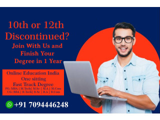 10th or 12th Discontinued? Join With Us and Finish Your Degree in 1 Year