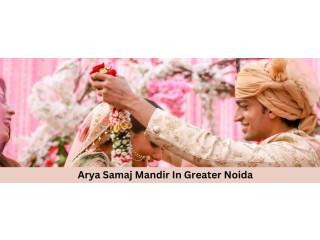 Arya Samaj Marriage in Greater Noida