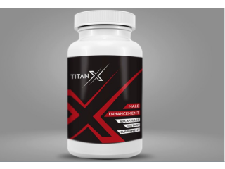 Titan X Male Enhancement Cost||Titan X Male Enhancement Ingredients||