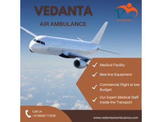 Book Bed to Bed Air Ambulance Service in Rewa by Vedanta with Professional Staff
