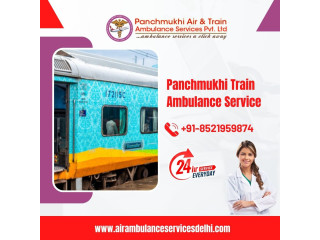 Gain Emergency Patient Conveyance by Panchmukhi Train Ambulance Services in Guwahati