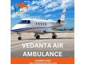 use-vedanta-air-ambulance-services-in-siliguri-with-a-highly-experienced-medical-team-small-0