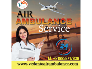 Vedanta Air Ambulance Service in Vellore with a Significant Medical Solution