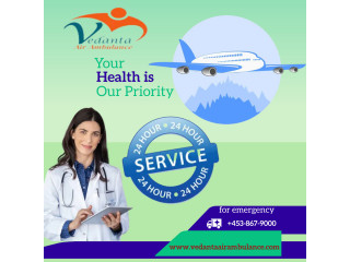Vedanta Air Ambulance Service in Mumbai with Proper Medical Facility