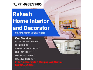 Rakesh Home Interior & Decorator is a home interior decorator in Greater Noida.