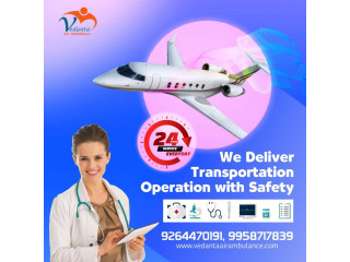 Vedanta Air Ambulance Service in Ahmadabad with Full Medical Facilities