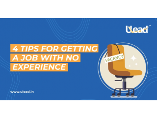 Get a Job With No Experience in ULead