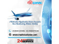top-grade-air-ambulance-service-in-jamshedpur-by-medivic-with-advanced-setup-at-fewer-amounts-small-0