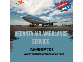 Vedanta Air Ambulance Service in Silchar with Authorized Medical Team