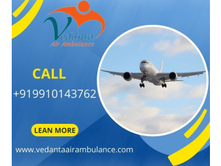 Vedanta Air Ambulance in Kolkata with Reliable Medical Support