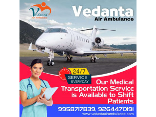 Vedanta Air Ambulance Service in Cooch Behar with Trouble-Free Patient Shifting