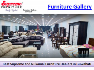Furniture Gallery-The Best Furniture Dealer in Guwahati At an Affordable Price