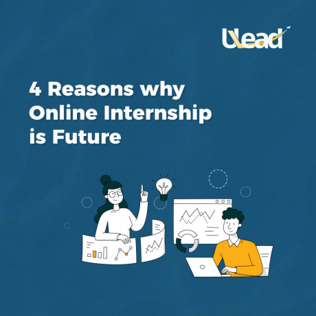 join-now-4-reasons-why-online-internship-is-future-big-0