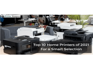 Top 10 Home Printers of 2022 For a Smart Selection