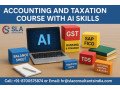 online-accounting-course-with-gst-certification-100-job-salary-upto-48-lpa-gst-sap-fico-training-certification-delhi-small-0